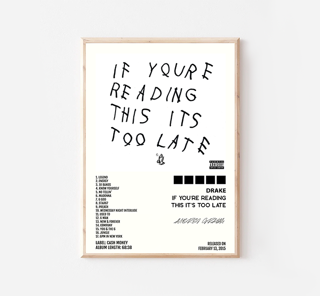 Drake- If You're Reading This It's Too Late