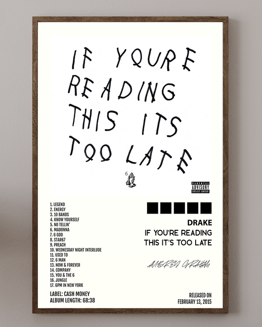 Drake- If You're Reading This It's Too Late