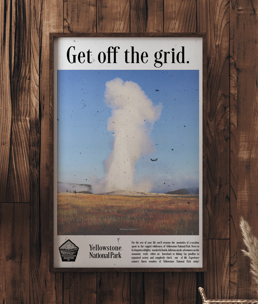 Get Off the Grid- Yellowstone