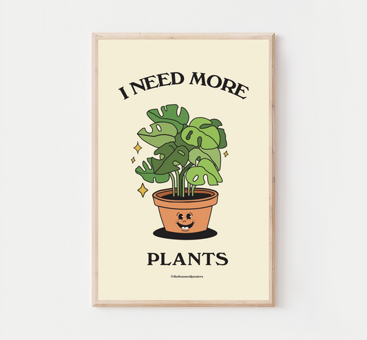 I Need More Plants